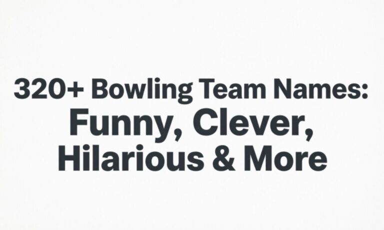 320+ Bowling Team Names: Funny, Clever, Hilarious & More