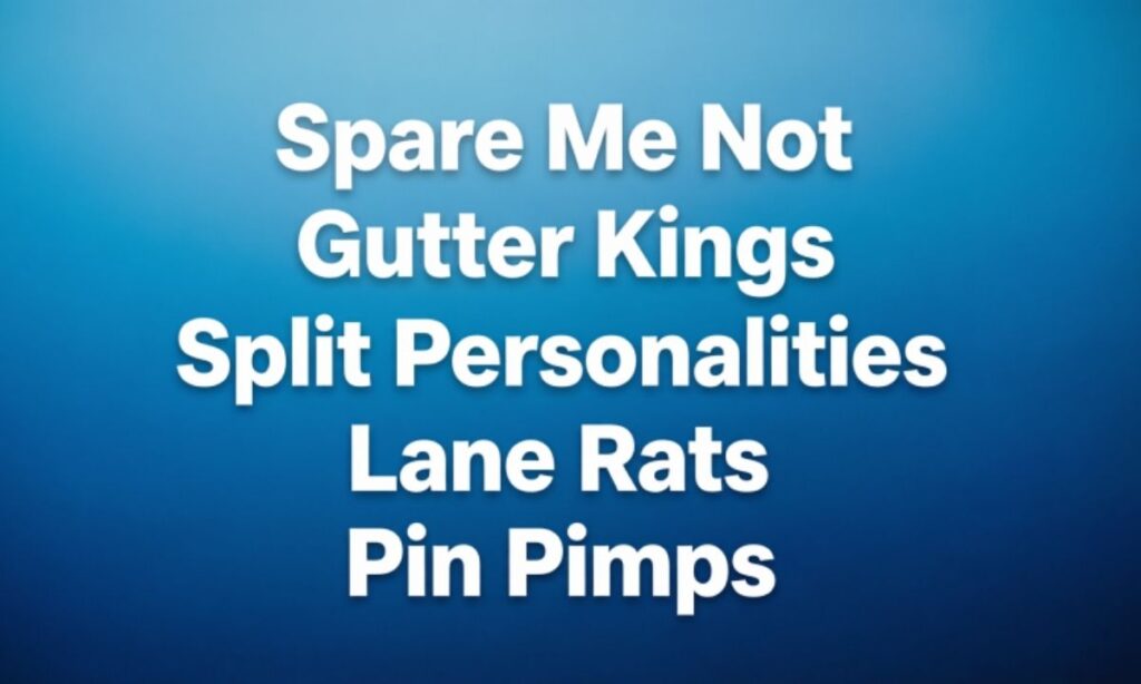 Dirty Bowling Team Names