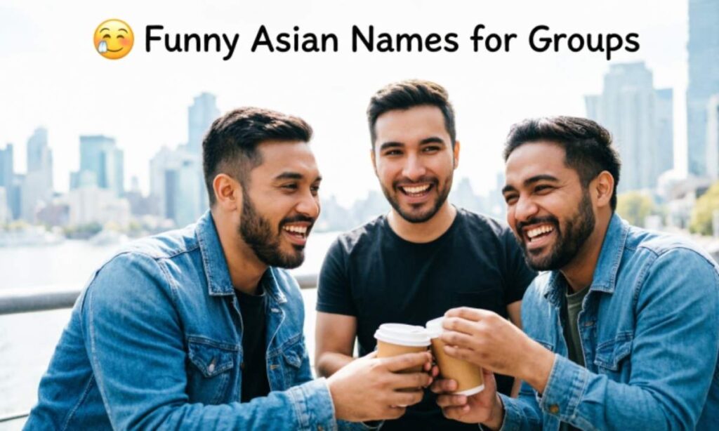 😂 Funny Asian Names for Groups