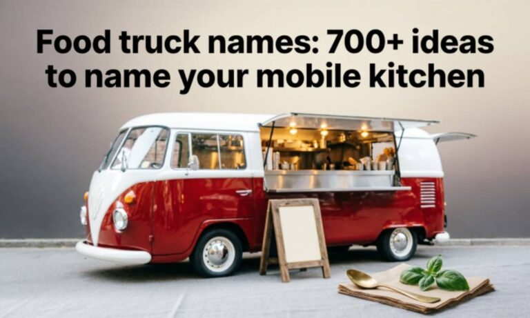 Food truck names: 700+ ideas to name your mobile kitchen