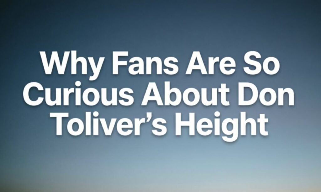 Why Fans Are So Curious About Don Toliver's Height