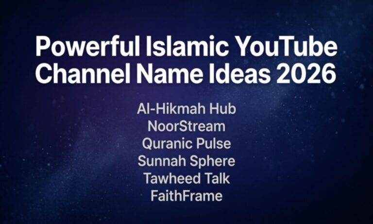 1200+ Powerful Islamic YouTube Channel Name Ideas 2026