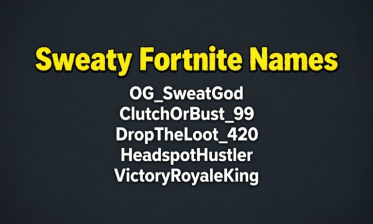 670+ Best Sweaty Fortnite Names: Short, Unique, Catchy & Cool For Boys & Girls