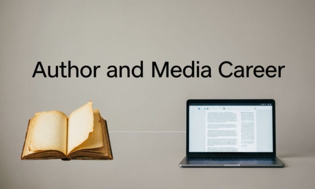 Author and Media Career