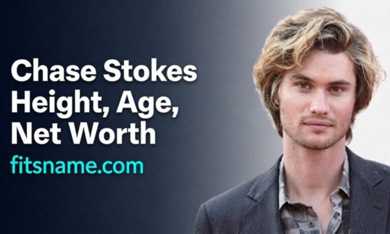 Chase Stokes Height, Age, Net Worth, Wife and Complete Biography