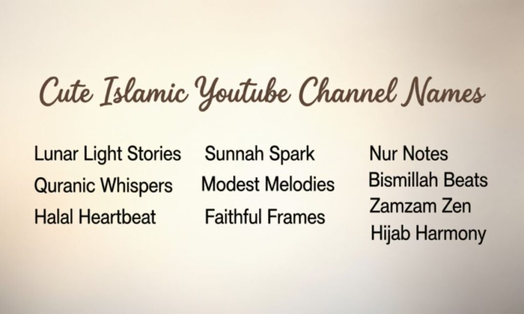 Cute Islamic YouTube Channel Names