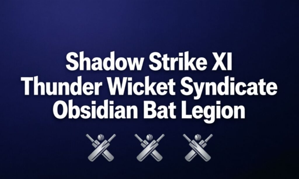 Intimidating Cricket Team Names