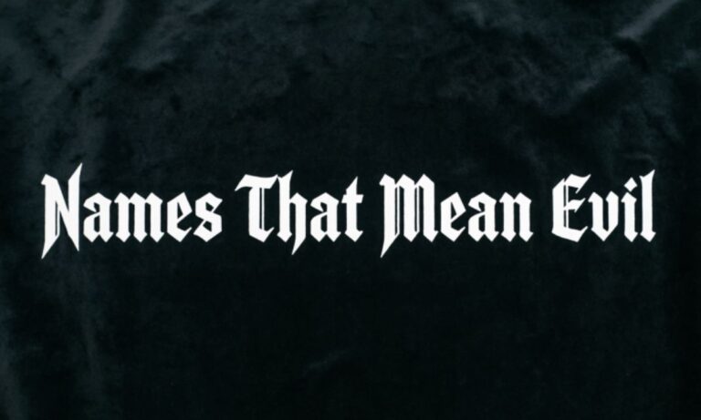 450+ Names That Mean Evil with Meaning and Origin 