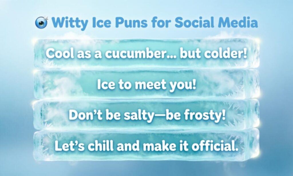 🌐 Witty Ice Puns for Social Media