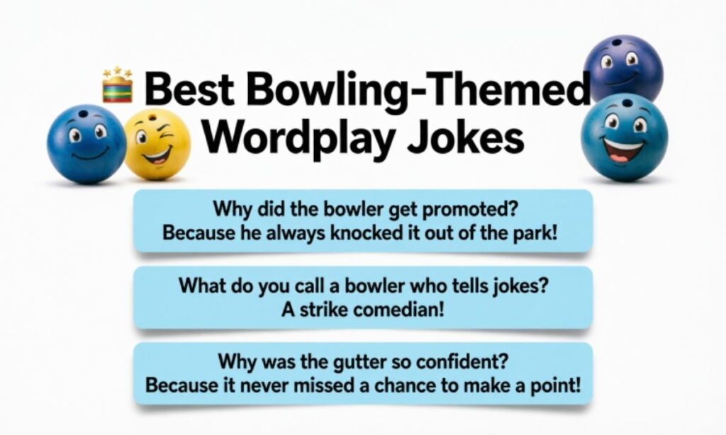 🏆 Best Bowling-Themed Wordplay Jokes